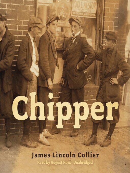 Title details for Chipper by James Lincoln Collier - Available